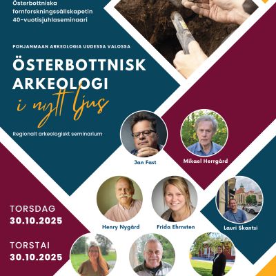 Österbottnisk arkeologi i nytt ljus – stort seminarium på kommande i Vasa!