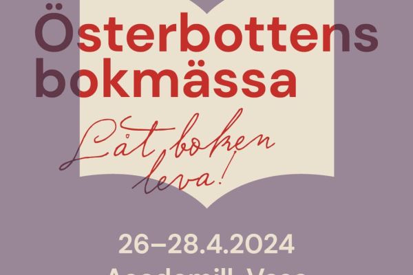 Låt boken leva! Välkommen på bokmässa 26–28 april i Vasa!